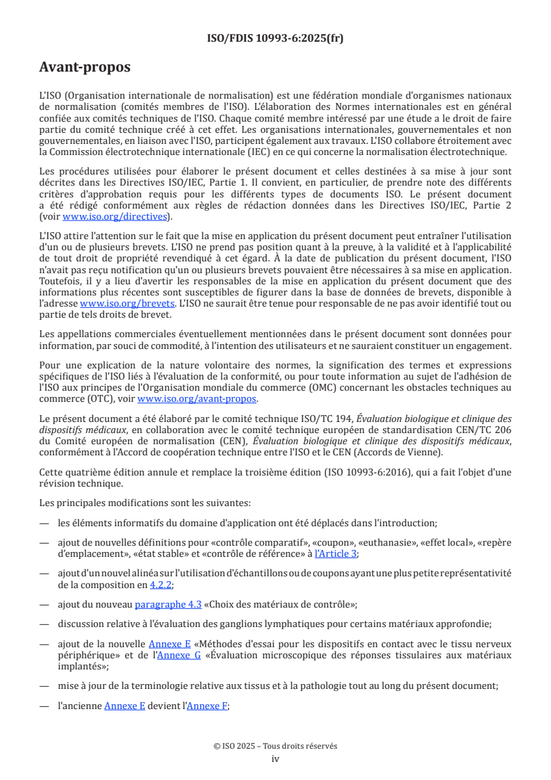 ISO 10993-6 ISO 10993-6 - Évaluation biologique des dispositifs médicaux — Partie 6: Essais concernant les effets locaux après implantation
Released:15. 12. 2025 - Page 4 preview