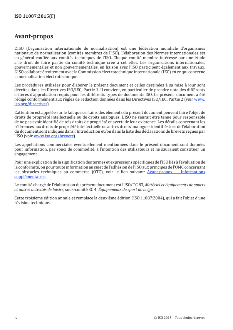 ISO 11087:2015 ISO 11087:2015 - Fixations de skis alpins — Dispositifs de retenue — Exigences et méthodes d'essai/29/2015 - Page 4 preview