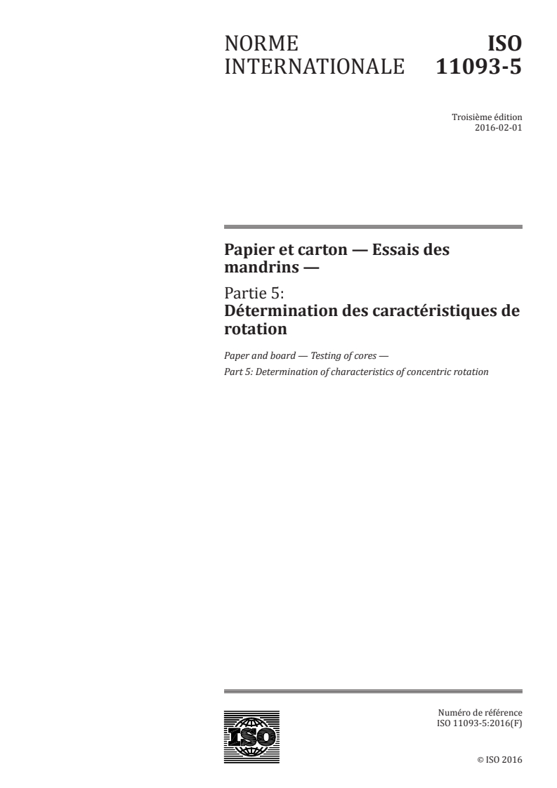 ISO 11093-5:2016 ISO 11093-5:2016 - Papier et carton — Essais des mandrins — Partie 5: Détermination des caractéristiques de rotation/19/2016 - Page 1 preview