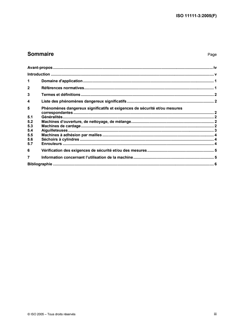 ISO 11111-3:2005 ISO 11111-3:2005 - Matériel pour l'industrie textile — Exigences de sécurité — Partie 3: Machines de production de nontissés/21/2005 - Page 3 preview