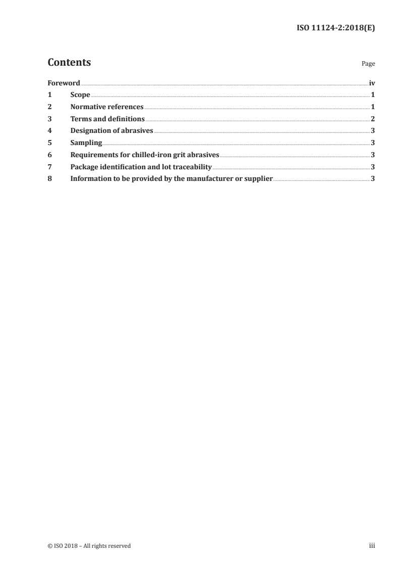 ISO 11124-2:2018 ISO 11124-2:2018 - Preparation of steel substrates before application of paints and related products — Specifications for metallic blast-cleaning abrasives — Part 2: Chilled-iron grit
Released:12/14/2018 - Page 3 preview