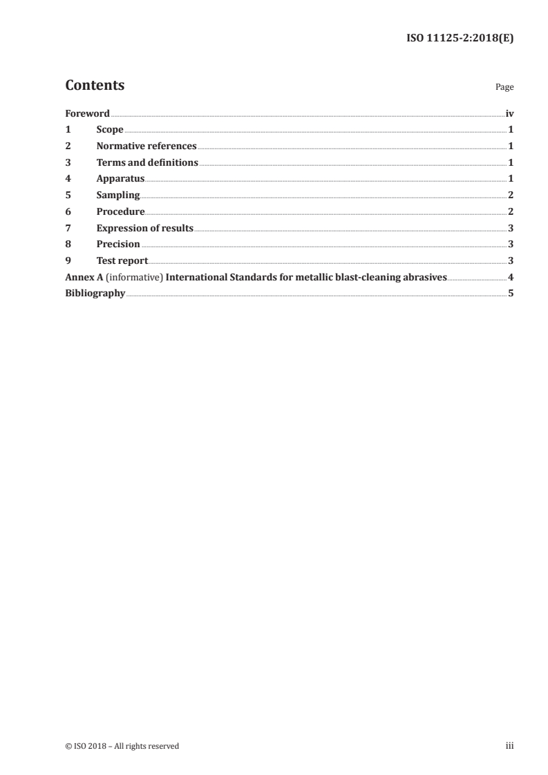 ISO 11125-2:2018 ISO 11125-2:2018 - Preparation of steel substrates before application of paints and related products — Test methods for metallic blast-cleaning abrasives — Part 2: Determination of particle size distribution/29/2019 - Page 3 preview