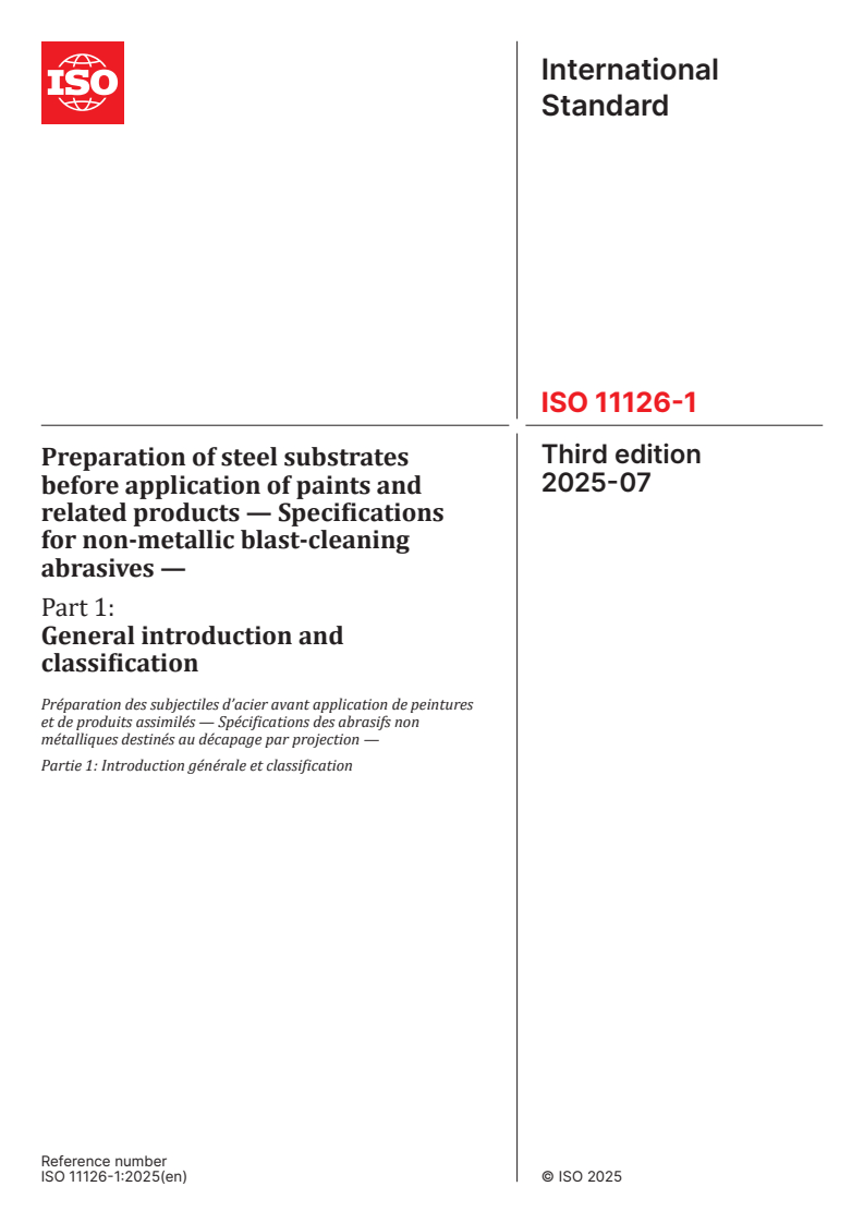 ISO 11126-1:2025 - Preparation of steel substrates before application of paints and related products — Specifications for non-metallic blast-cleaning abrasives — Part 1: General introduction and classification
Released:18. 07. 2025