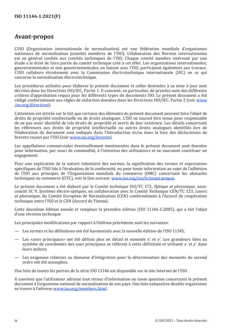 ISO 11146-1:2021 ISO 11146-1:2021 - Lasers et équipements associés aux lasers — Méthodes d'essai des largeurs du faisceau, angles de divergence et facteurs de limite de diffraction — Partie 1: Faisceaux stigmatiques et astigmatiques simples
Released:7/2/2021 - Page 4 preview
