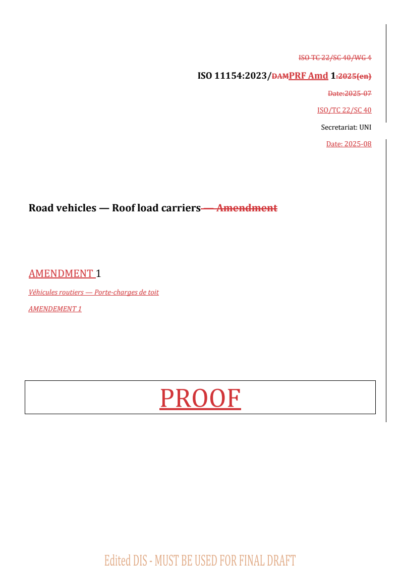 REDLINE ISO 11154:2023/PRF Amd 1 - Road vehicles — Roof load carriers — Amendment 1
Released:21. 08. 2025