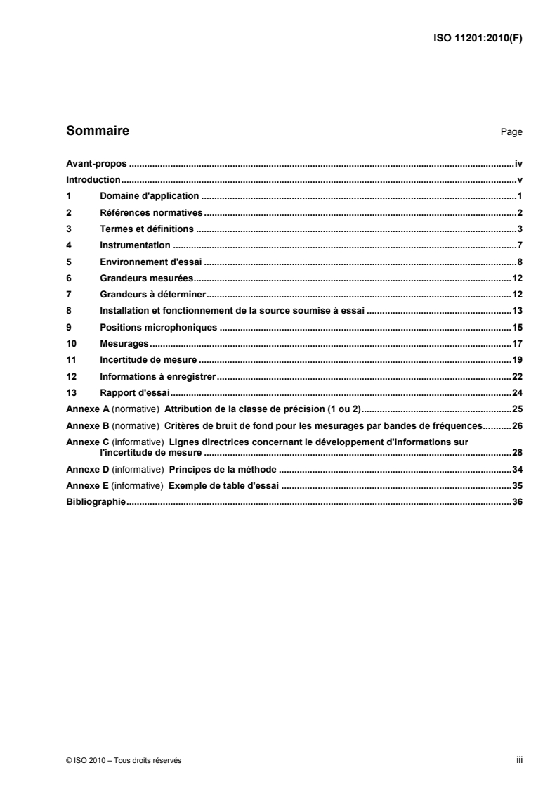 ISO 11201:2010 ISO 11201:2010 - Acoustique — Bruit émis par les machines et équipements — Détermination des niveaux de pression acoustique d'émission au poste de travail et en d'autres positions spécifiées dans des conditions approchant celles du champ libre sur plan réfléchissant avec des corrections d'environnement négligeables/29/2010 - Page 3 preview
