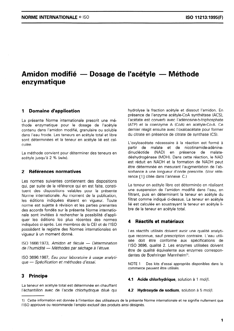 ISO 11213:1995 ISO 11213:1995 - Amidon modifié — Dosage de l'acétyle — Méthode enzymatique/26/1995 - Page 3 preview