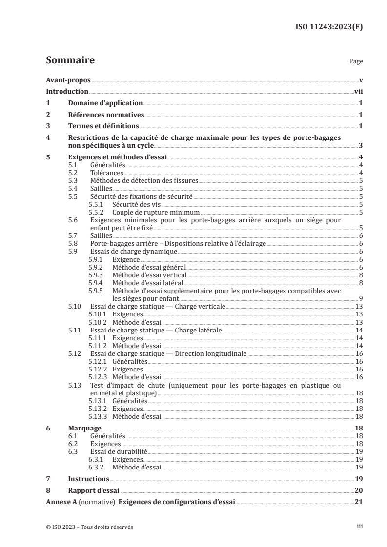 ISO 11243:2023 ISO 11243:2023 - Cycles — Porte-bagages pour bicyclettes — Exigences et méthodes d'essai
Released:12/6/2023 - Page 3 preview
