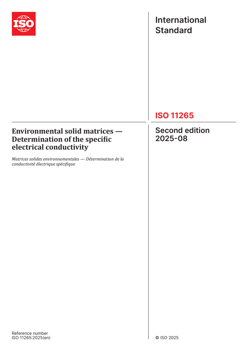 ISO 11265:2025 - Environmental solid matrices — Determination of the specific electrical conductivity
Released:28. 08. 2025