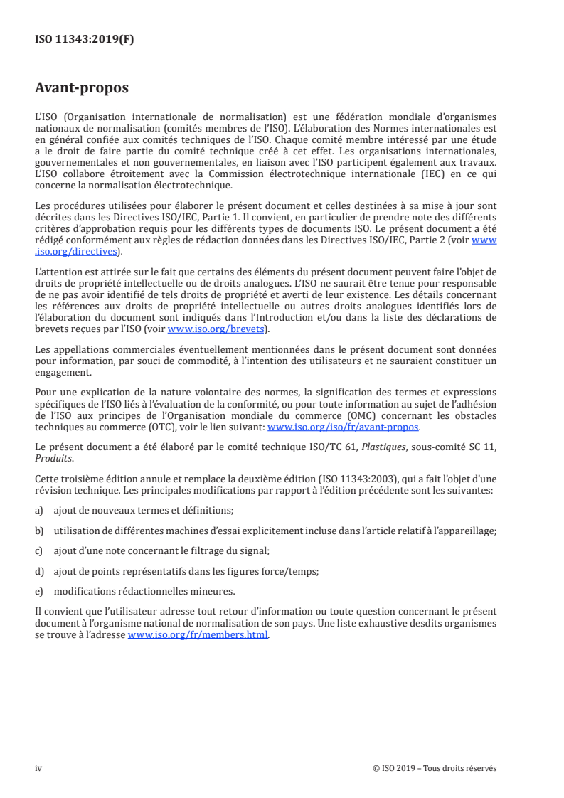 ISO 11343:2019 ISO 11343:2019 - Adhésifs — Détermination de la résistance dynamique au clivage de joints collés à haute résistance soumis aux conditions d'impact — Méthode d'impact au coin/7/2019 - Page 4 preview
