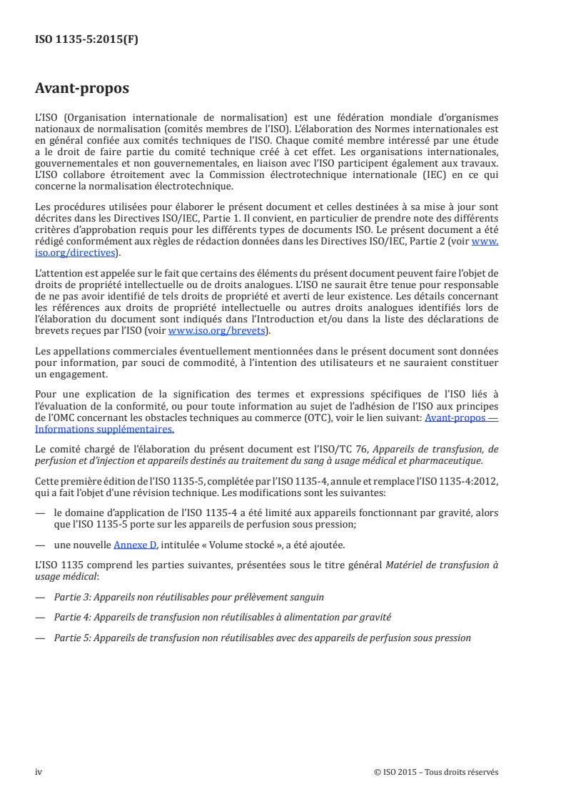 ISO 1135-5:2015 ISO 1135-5:2015 - Matériel de transfusion à usage médical — Partie 5: Appareils de transfusion non réutilisables avec les appareils de perfusion sous pression/30/2015 - Page 4 preview