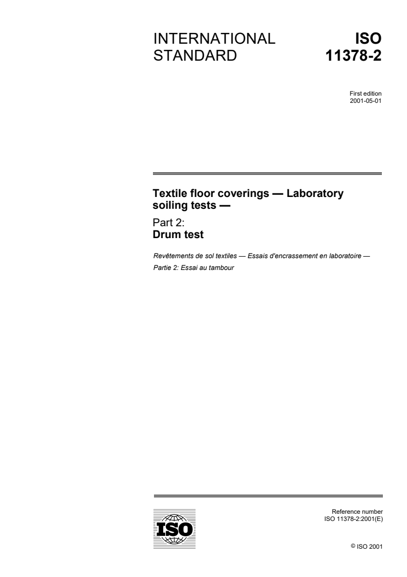 ISO 11378-2:2001 ISO 11378-2:2001 - Textile floor coverings — Laboratory soiling tests — Part 2: Drum test/10/2001 - Page 1 preview