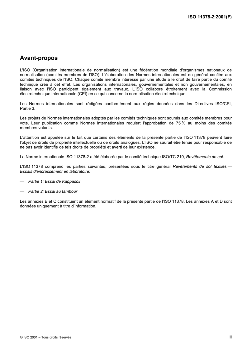 ISO 11378-2:2001 ISO 11378-2:2001 - Revêtements de sol textiles — Essais d'encrassement en laboratoire — Partie 2: Essai au tambour/10/2001 - Page 3 preview