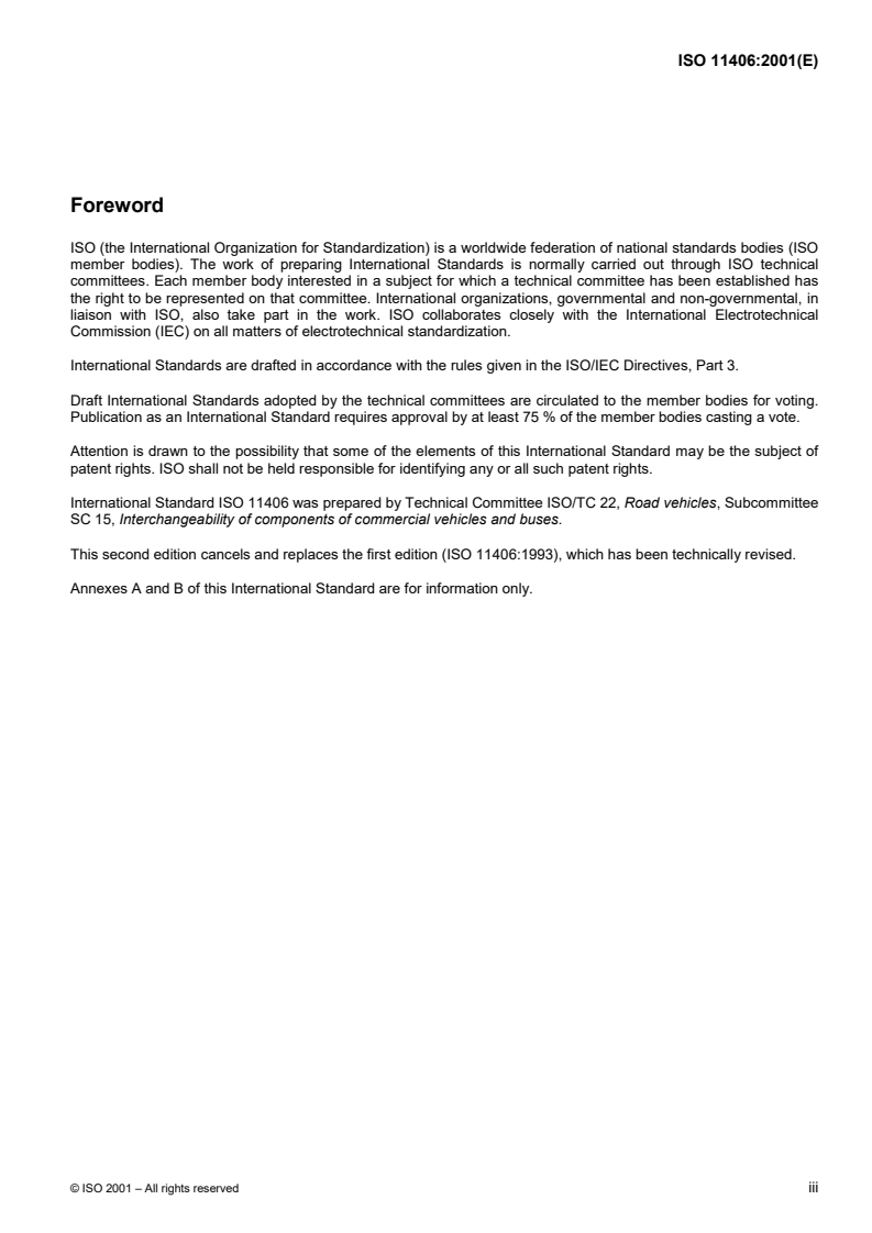 ISO 11406:2001 ISO 11406:2001 - Commercial road vehicles — Mechanical coupling between towing vehicles with rear-mounted coupling and drawbar trailers — Interchangeability/10/2001 - Page 3 preview