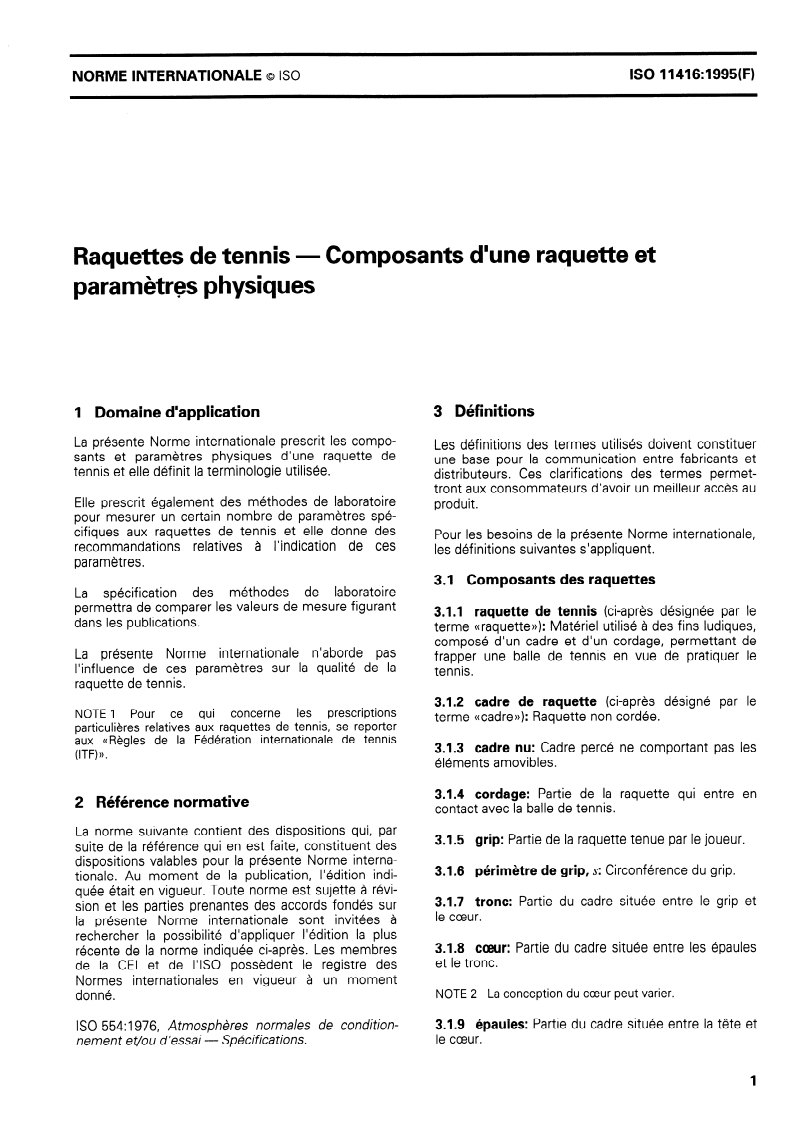 ISO 11416:1995 ISO 11416:1995 - Raquettes de tennis — Composants d'une raquette et paramètres physiques/1/1995 - Page 3 preview