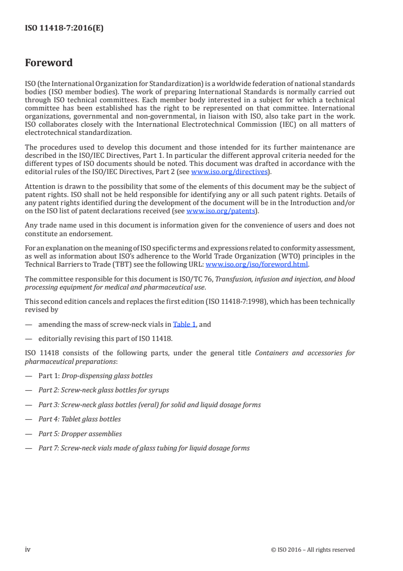 ISO 11418-7:2016 ISO 11418-7:2016 - Containers and accessories for pharmaceutical preparations — Part 7: Screw-neck vials made of glass tubing for liquid dosage forms/13/2016 - Page 4 preview