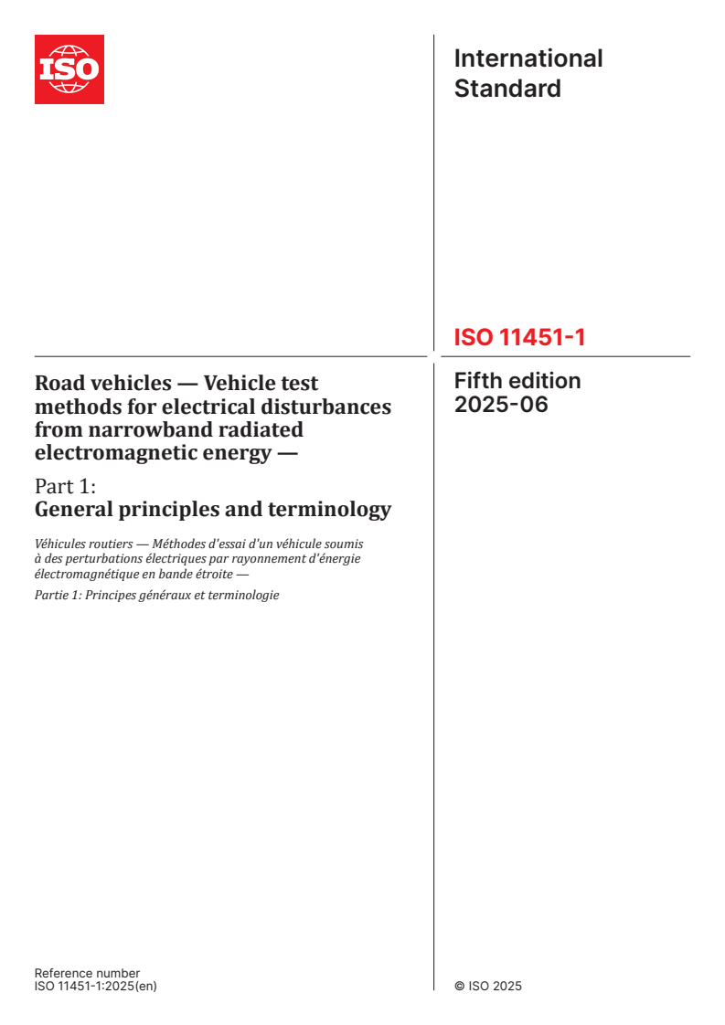 ISO 11451-1:2025 - Road vehicles — Vehicle test methods for electrical disturbances from narrowband radiated electromagnetic energy — Part 1: General principles and terminology
Released:13. 06. 2025