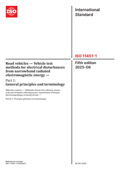 ISO 11451-1:2025 - Road vehicles — Vehicle test methods for electrical disturbances from narrowband radiated electromagnetic energy — Part 1: General principles and terminology
Released:13. 06. 2025 - Page 1 preview