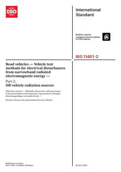 ISO 11451-2:2025 REDLINE ISO 11451-2:2025 - Road vehicles — Vehicle test methods for electrical disturbances from narrowband radiated electromagnetic energy — Part 2: Off-vehicle radiation sources
Released:13. 06. 2025 - Page 1 preview