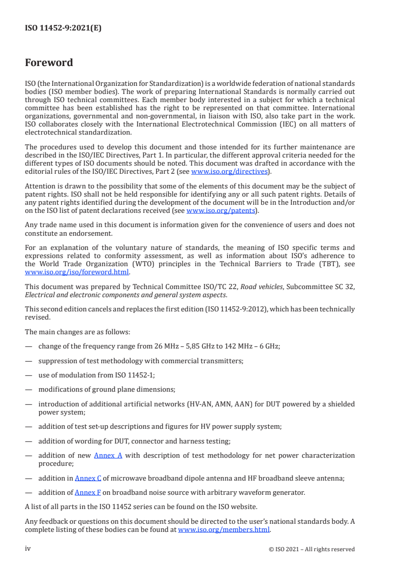 ISO 11452-9:2021 ISO 11452-9:2021 - Road vehicles — Component test methods for electrical disturbances from narrowband radiated electromagnetic energy — Part 9: Portable transmitters
Released:10/22/2021 - Page 4 preview