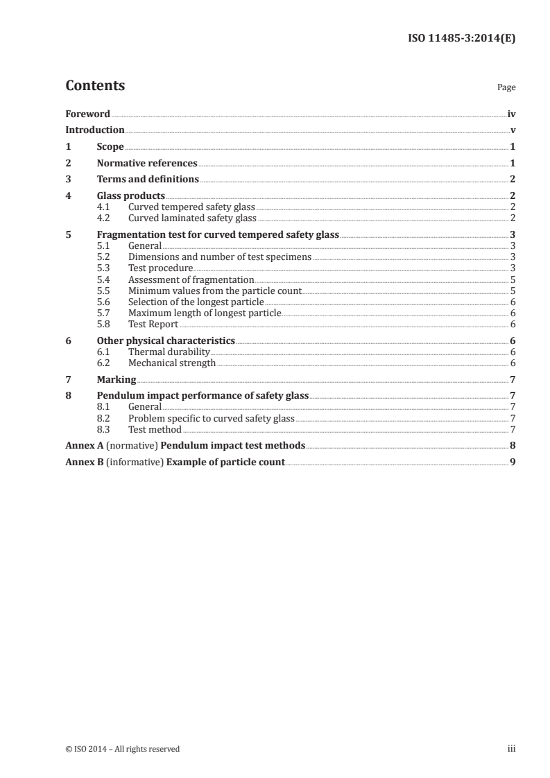 ISO 11485-3:2014 ISO 11485-3:2014 - Glass in building — Curved glass — Part 3: Requirements for curved tempered and curved laminated safety glass/10/2014 - Page 3 preview