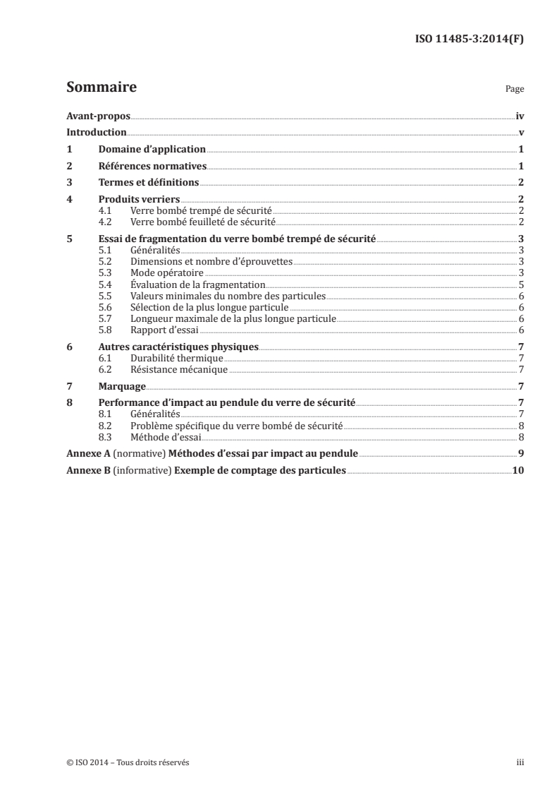 ISO 11485-3:2014 ISO 11485-3:2014 - Verre dans la construction — Verre bombé — Partie 3: Exigences pour le verre de sécurité bombé trempé et bombé feuilleté/10/2014 - Page 3 preview