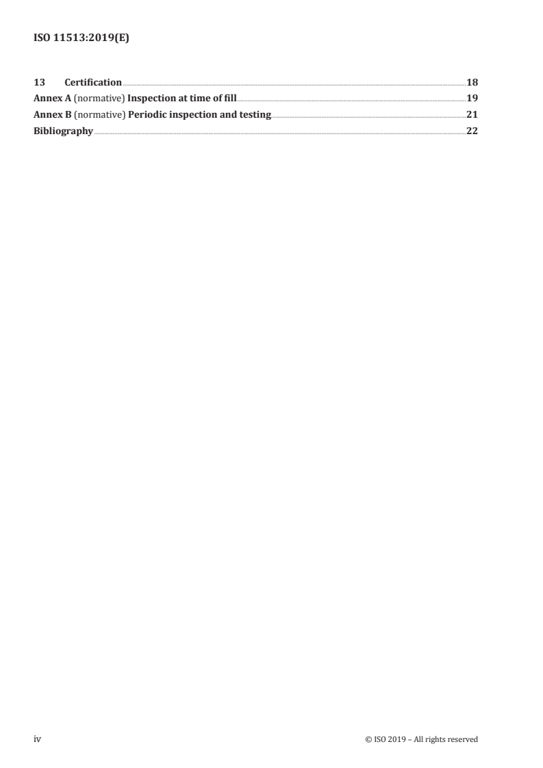 ISO 11513:2019 ISO 11513:2019 - Gas cylinders — Refillable welded steel cylinders containing materials for sub-atmospheric gas packaging (excluding acetylene) — Design, construction, testing, use and periodic inspection/20/2019 - Page 4 preview