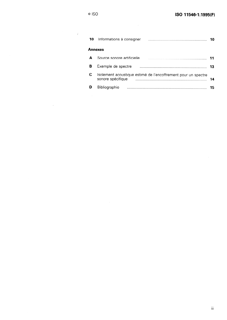 ISO 11546-1:1995 ISO 11546-1:1995 - Acoustique — Détermination de l'isolement acoustique des encoffrements — Partie 1: Mesurages dans des conditions de laboratoire (aux fins de déclaration)/7/1995 - Page 3 preview
