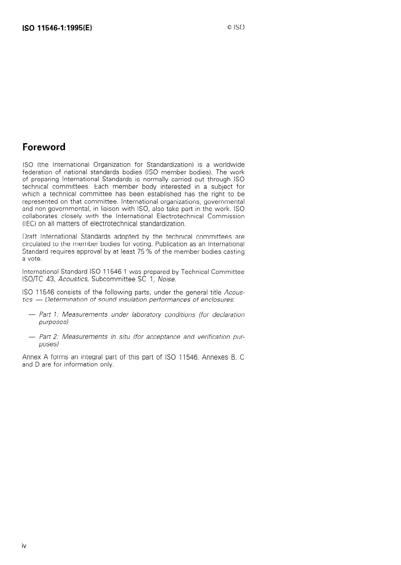 ISO 11546-1:1995 ISO 11546-1:1995 - Acoustics — Determination of sound insulation performances of enclosures — Part 1: Measurements under laboratory conditions (for declaration purposes)/7/1995 - Page 4 preview