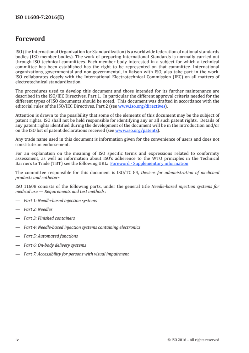 ISO 11608-7:2016 ISO 11608-7:2016 - Needle-based injection systems for medical use — Requirements and test methods — Part 7: Accessibility for persons with visual impairment/29/2016 - Page 4 preview