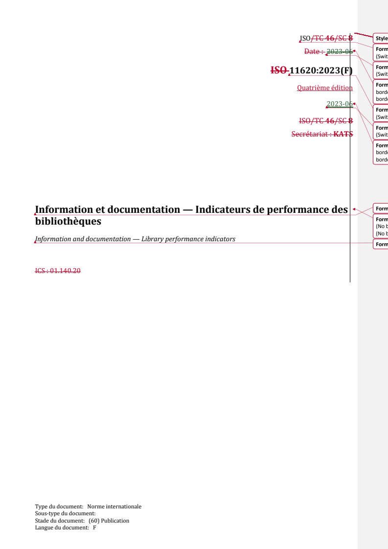 REDLINE ISO 11620:2023 - Information et documentation — Indicateurs de performance des bibliothèques
Released:11. 06. 2025