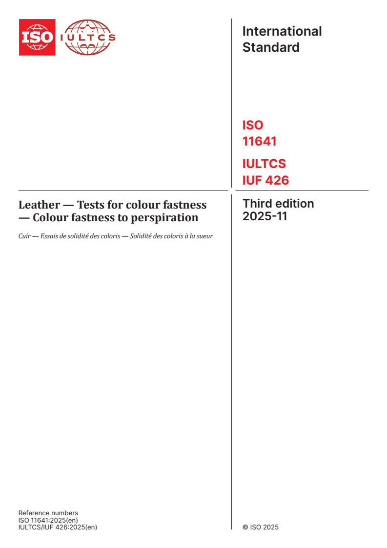 ISO 11641:2025 ISO 11641:2025 - Leather — Tests for colour fastness — Colour fastness to perspiration
Released:3. 11. 2025