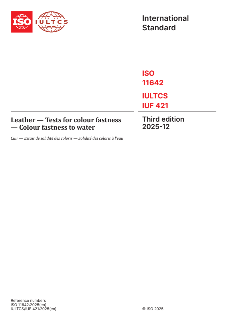 ISO 11642:2025 ISO 11642:2025 - Leather — Tests for colour fastness — Colour fastness to water
Released:12/2/2025