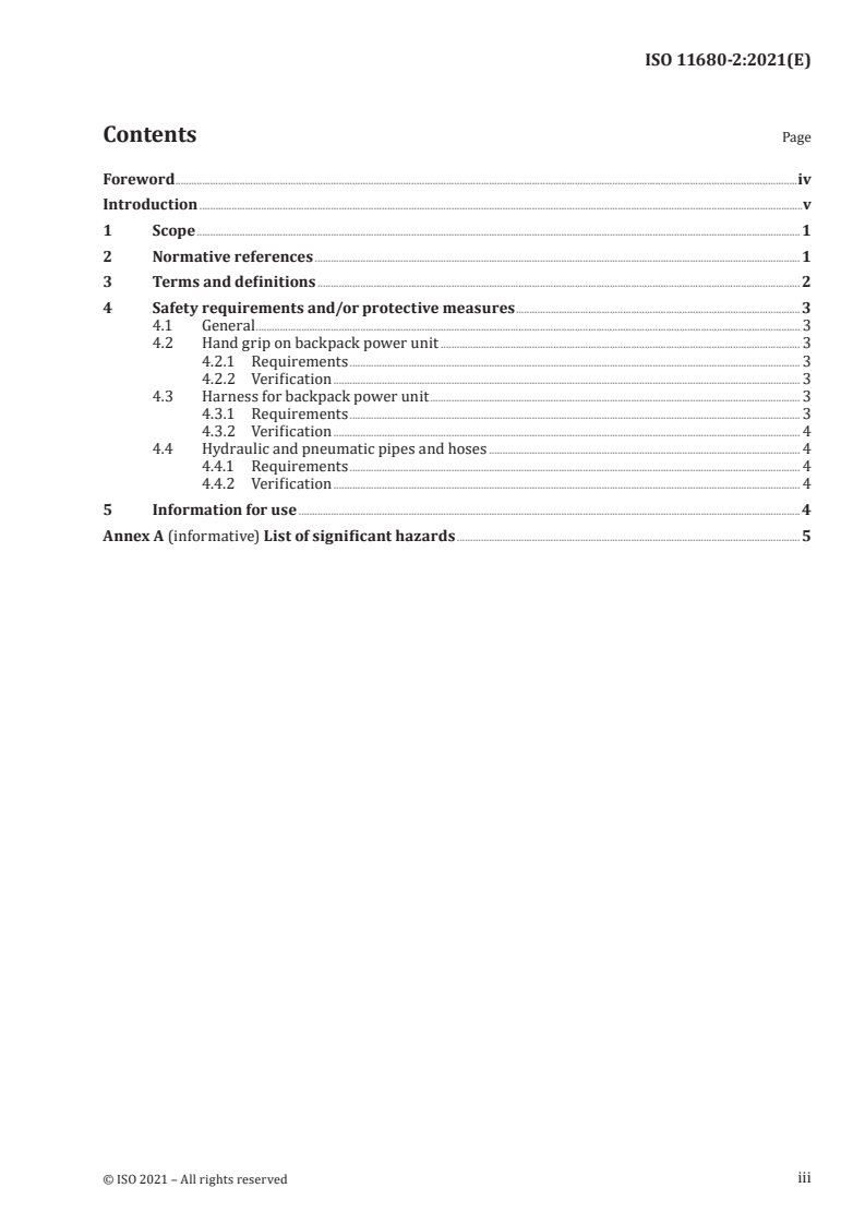 ISO 11680-2:2021 ISO 11680-2:2021 - Machinery for forestry — Safety requirements and testing for pole-mounted powered pruners — Part 2: Machines for use with backpack power source
Released:10/22/2021 - Page 3 preview