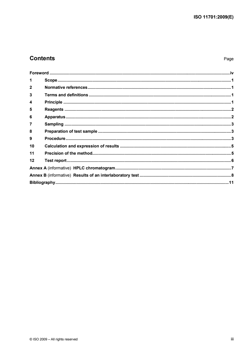ISO 11701:2009 ISO 11701:2009 - Vegetable fats and oils — Determination of phospholipids content in lecithins by HPLC using a light-scattering detector/3/2009 - Page 3 preview