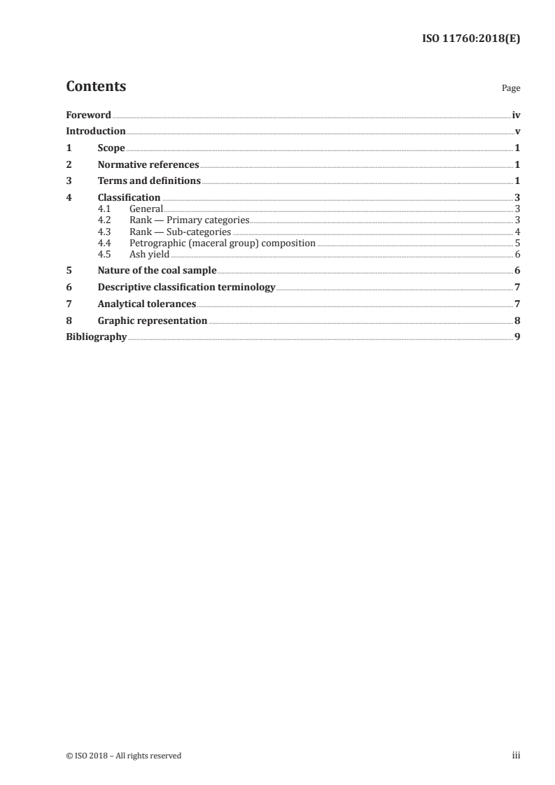 ISO 11760:2018 ISO 11760:2018 - Classification of coals
Released:11/22/2018 - Page 3 preview