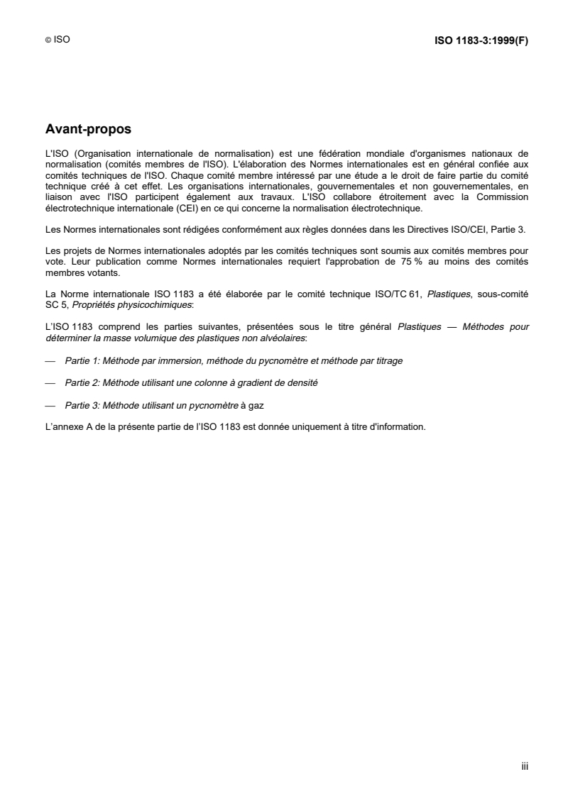 ISO 1183-3:1999 ISO 1183-3:1999 - Plastiques — Méthodes pour déterminer la masse volumique des plastiques non alvéolaires — Partie 3: Méthode utilisant un pycnomètre à gaz/30/1999 - Page 3 preview
