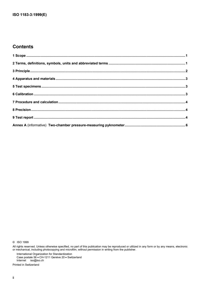 ISO 1183-3:1999 ISO 1183-3:1999 - Plastics — Methods for determining the density of non-cellular plastics — Part 3: Gas pyknometer method/30/1999 - Page 2 preview