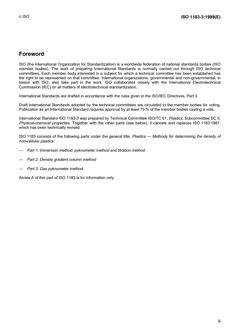 ISO 1183-3:1999 ISO 1183-3:1999 - Plastics — Methods for determining the density of non-cellular plastics — Part 3: Gas pyknometer method/30/1999 - Page 3 preview