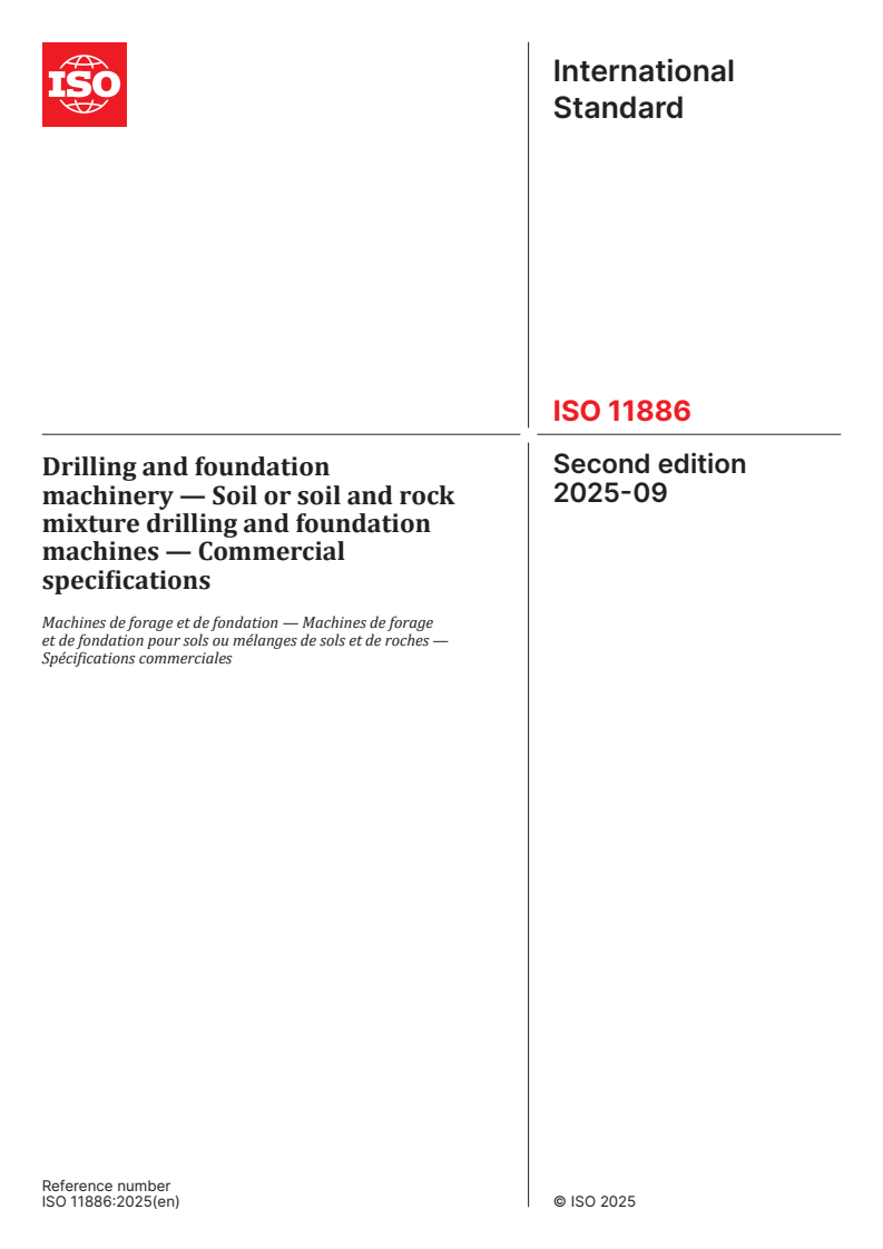 ISO 11886:2025 - Drilling and foundation machinery — Soil or soil and rock mixture drilling and foundation machines — Commercial specifications
Released:19. 09. 2025