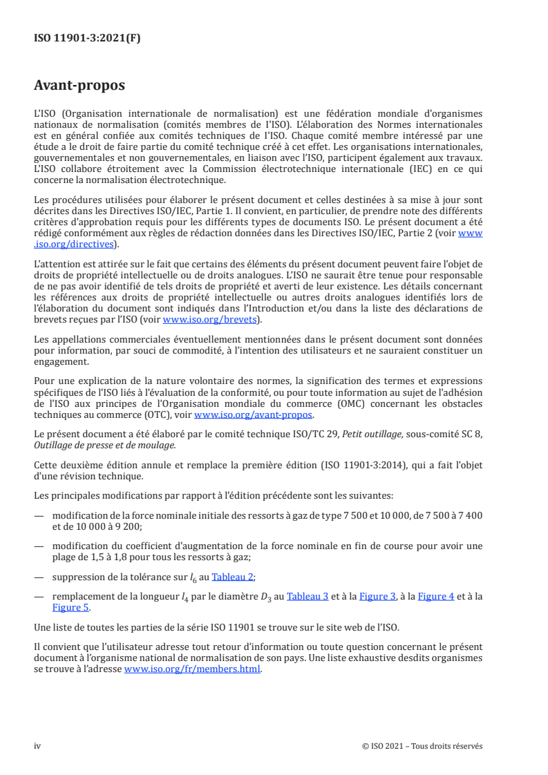 ISO 11901-3:2021 ISO 11901-3:2021 - Outillage de presse — Ressorts à gaz — Partie 3: Ressorts à gaz à force accrue à faible encombrement en hauteur
Released:8/13/2021 - Page 4 preview