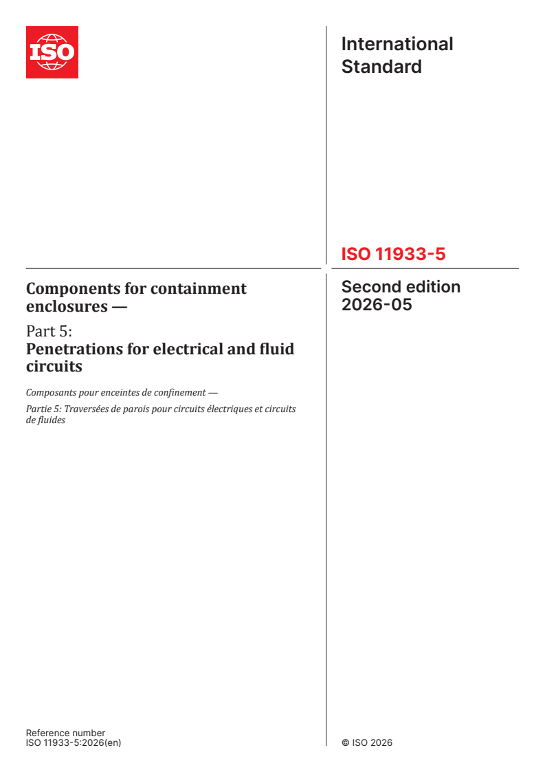 ISO 11933-5:2026 ISO 11933-5:2026 - Components for containment enclosures — Part 5: Penetrations for electrical and fluid circuits - Page 1 preview