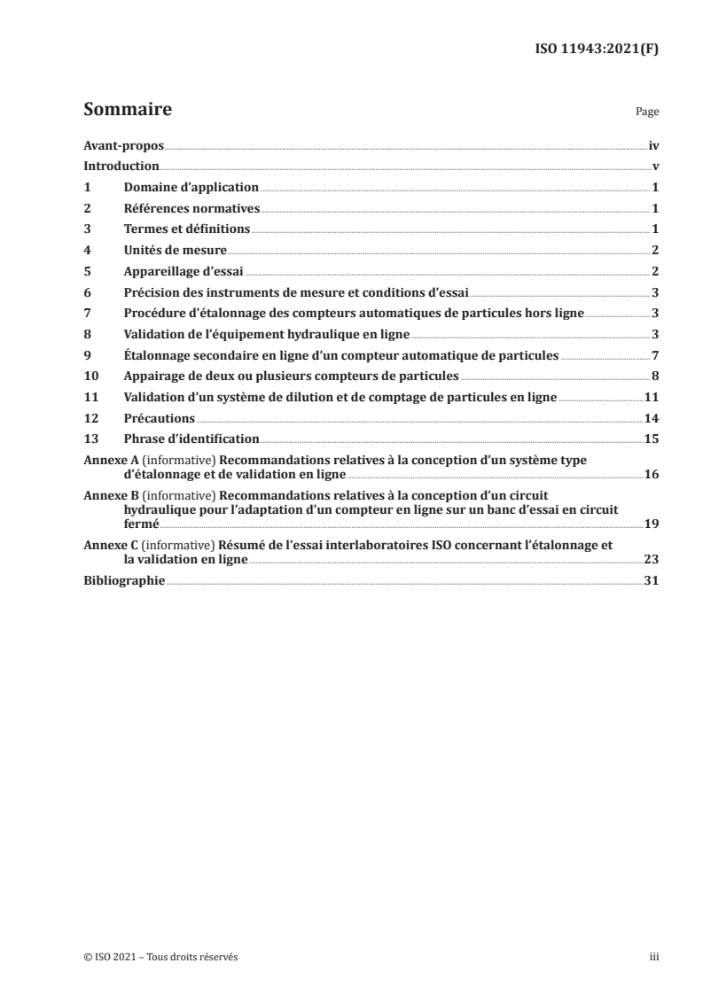 ISO 11943:2021 ISO 11943:2021 - Transmissions hydrauliques — Systèmes de comptage automatique en ligne de particules en suspension dans les liquides — Méthodes d’étalonnage et de validation/10/2021 - Page 3 preview