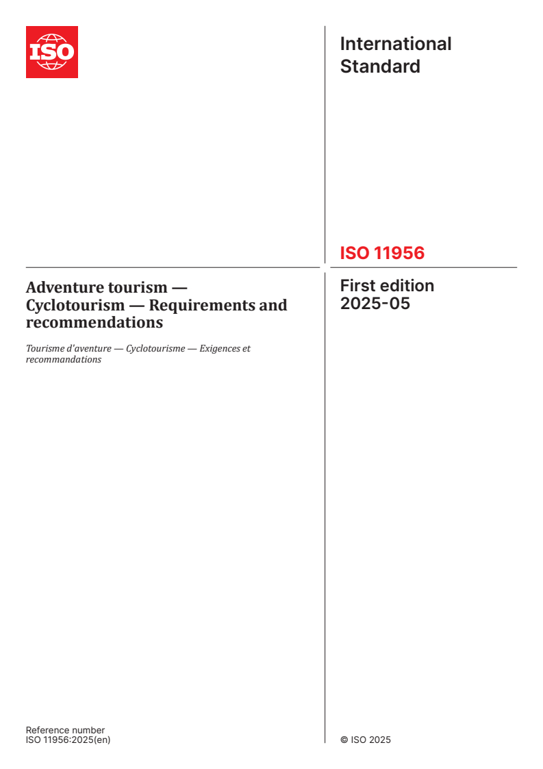 ISO 11956:2025 - Adventure tourism — Cyclotourism — Requirements and recommendations
Released:19. 05. 2025