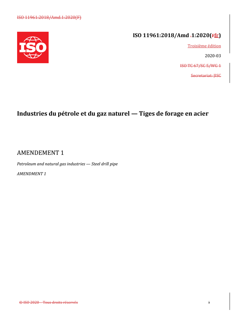 ISO 11961:2018/Amd 1:2020 REDLINE ISO 11961:2018/Amd 1:2020 - Industries du pétrole et du gaz naturel — Tiges de forage en acier — Amendement 1
Released:11/24/2025