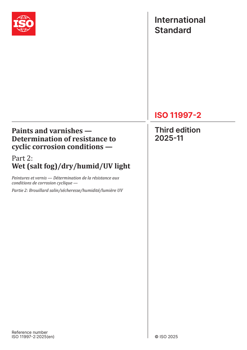 ISO 11997-2:2025 - Paints and varnishes — Determination of resistance to cyclic corrosion conditions — Part 2: Wet (salt fog)/dry/humid/UV light
Released:3. 11. 2025