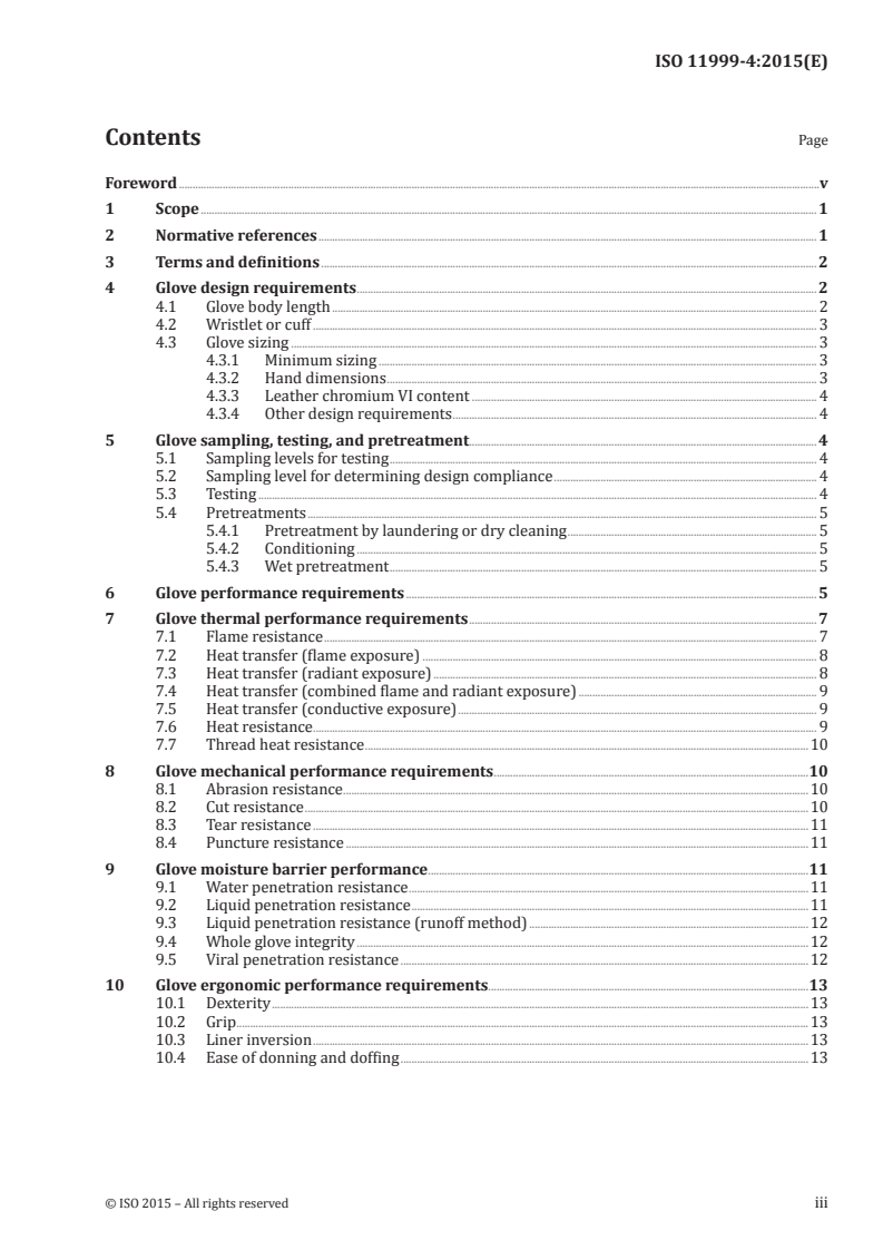 ISO 11999-4:2015 ISO 11999-4:2015 - PPE for firefighters — Test methods and requirements for PPE used by firefighters who are at risk of exposure to high levels of heat and/or flame while fighting fires occurring in structures — Part 4: Gloves/4/2015 - Page 3 preview