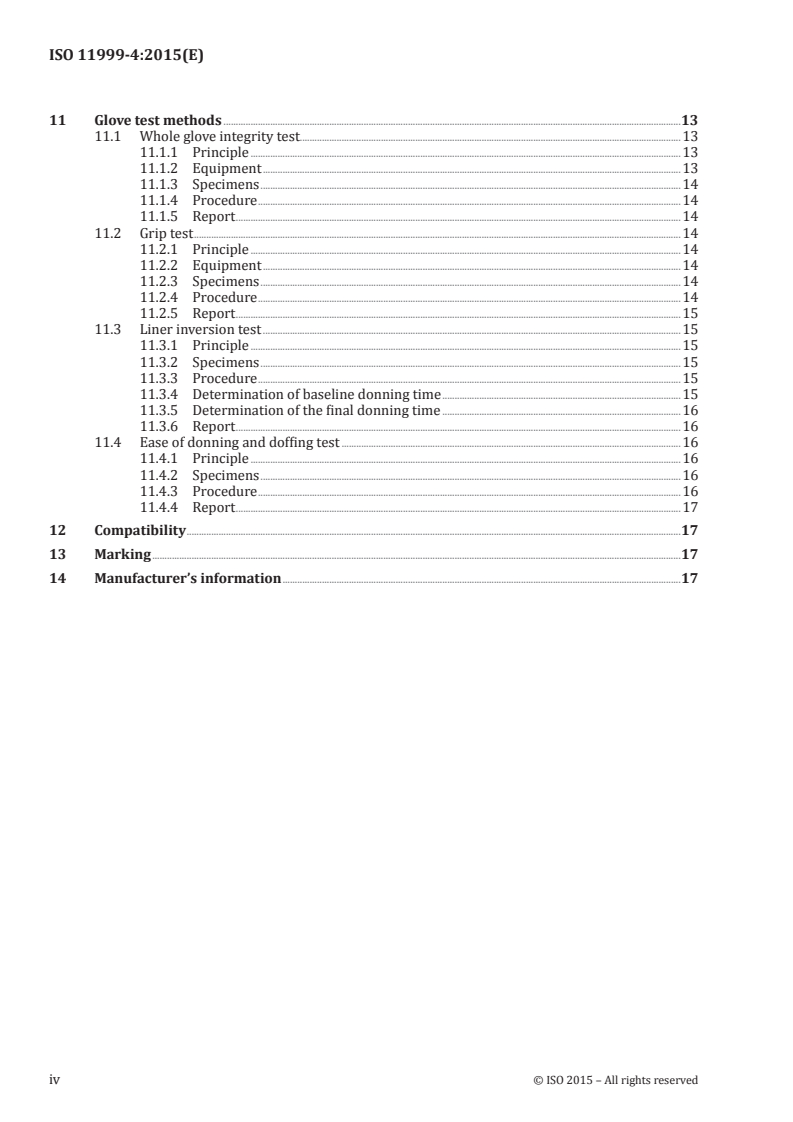 ISO 11999-4:2015 ISO 11999-4:2015 - PPE for firefighters — Test methods and requirements for PPE used by firefighters who are at risk of exposure to high levels of heat and/or flame while fighting fires occurring in structures — Part 4: Gloves/4/2015 - Page 4 preview