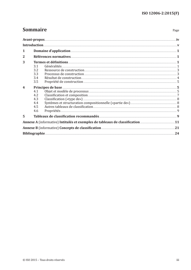 ISO 12006-2:2015 ISO 12006-2:2015 - Construction immobilière — Organisation de l'information des travaux de construction — Partie 2: Cadre pour les classifications/18/2020 - Page 3 preview