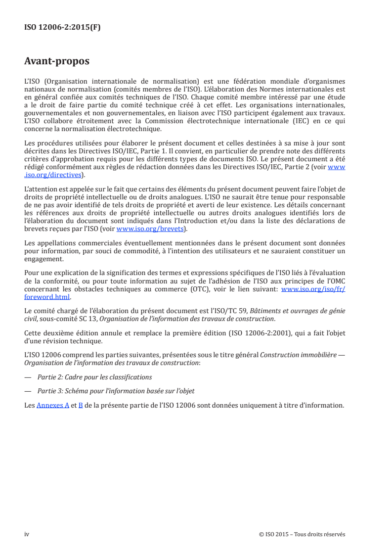 ISO 12006-2:2015 ISO 12006-2:2015 - Construction immobilière — Organisation de l'information des travaux de construction — Partie 2: Cadre pour les classifications/18/2020 - Page 4 preview